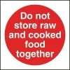 Vogue Do Not Store Raw And Cooked Food Together Sign