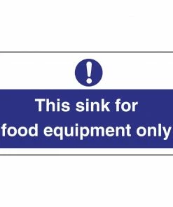 Vogue This Sink For Food Equipment Only Sign