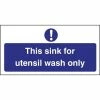 Vogue Utensil Wash Only Sign